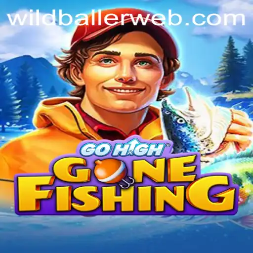 GoHighGoneFishing: A Fresh Catch at WildBaller Casino
