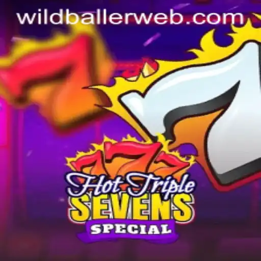 Exploring the Excitement of HotTripleSevensSpecial at WildBaller Casino