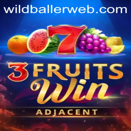 Discover the Excitement of 3FruitsWin at WildBaller Casino