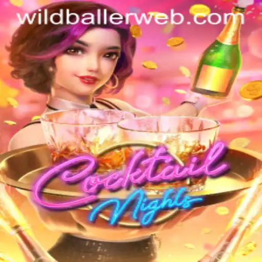 Explore the Thrilling World of CocktailNights at WildBaller Casino