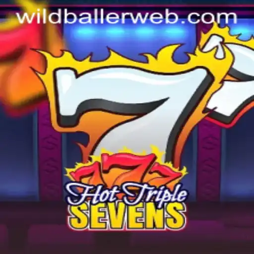 Exploring the Thrills of HotTripleSevens at WildBaller Casino