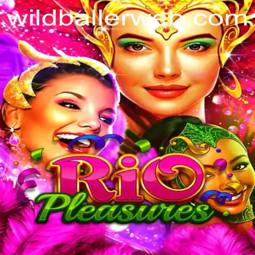Experience the Thrill of RioPleasures at WildBaller Casino