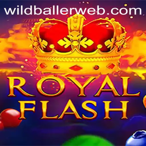 Discover the Thrilling World of RoyalFlash at WildBaller Casino